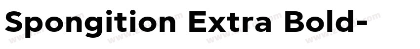 Spongition Extra Bold字体转换 Spongition Extra Bold字体转换